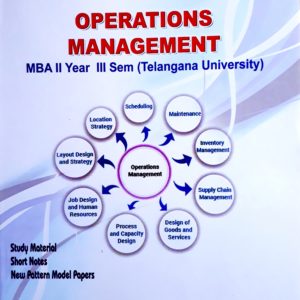 Operations Management(MBA SEM 3) Telangana University.(Rahul Publications)