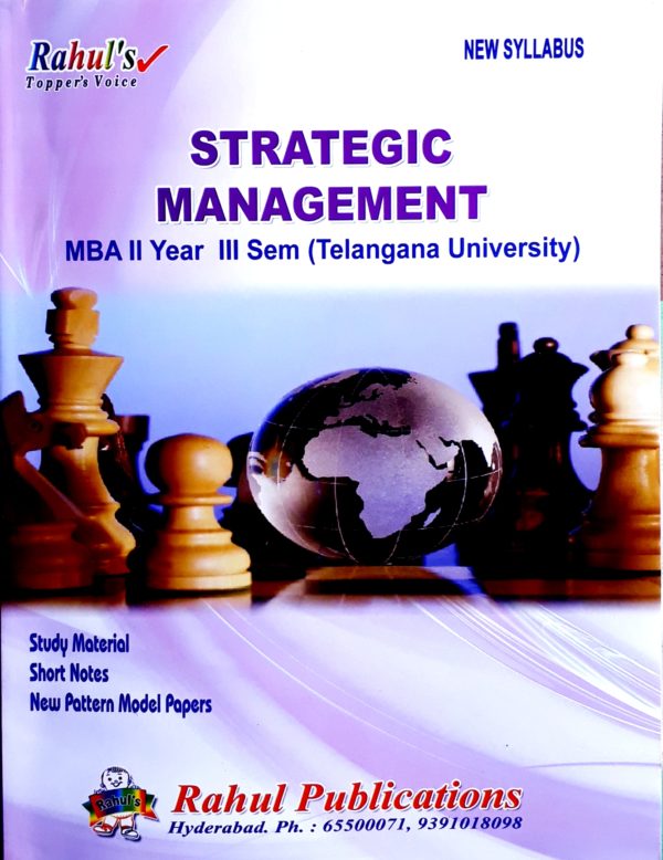 Stratagic management(MBA SEM 3) Telangana University.(Rahul Publications)