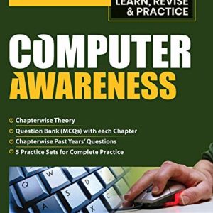 Computer awareness is an important section for various exams of the country including IBPS, SBI (Bank PO and Clerk), SSC, Railway, police and many other state competitive exams. Hence, it comes as no surprise that having strong knowledge about computer plays an important role in getting success in exams. This book “learn, revise and practice computer awareness” once again brings in the complete study material for computer Knowledge at one place for you. Designed on the basis of close considerations of various examinations’ syllabus and pattern, It serves as the most suitable read to understand computer awareness. It includes Chapter wise theories, question Bank with each br>Chapter, Chapterwise past years’ Questions and 5 Practice Sets for complete practice. Abbreviations and Glossary are also given at the end. Providing to-the-point, chapter wise study supported by definitions, examples, exercises and more, it promotes the best learning along with revision and practice to perform well in exams. Toc introduction to Computer, computer architecture, computer hardware, computer memory, data representation, computer software, operating system, programming concepts, Microsoft Windows, Microsoft Office, database concepts, Internet and its services, computer security, practice sets (1-5), abbreviations, glossary.